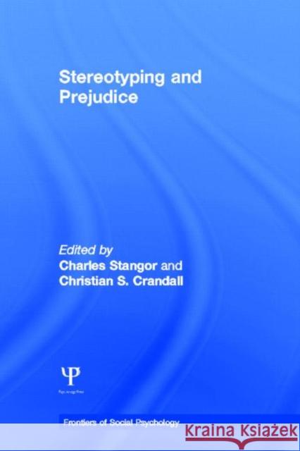 Stereotyping and Prejudice C. Stangor Charles Stangor 9781841694559 Psychology Press (UK) - książka