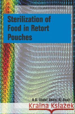 Sterilization of Food in Retort Pouches A. G. Abdul Ghan Mohammed M. Farid 9780387311289 Springer - książka