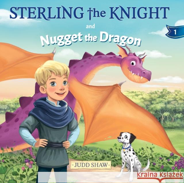 Sterling and Nugget the Dragon Judd B. Shaw Marrieta Gal 9781631959356 Morgan James Publishing llc - książka