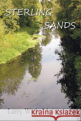 Sterling Sands Larry Wade Livingston 9781524583484 Xlibris - książka