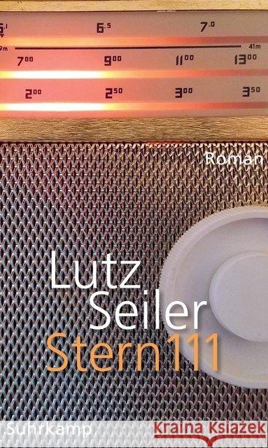 Stern 111 : Roman. Preis der Leipziger Buchmesse 2020, Belletristik Seiler, Lutz 9783518429259 Suhrkamp - książka