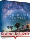 Sternbilder der Welt Liebermann, Stefan, Mundzeck, Till 9783954163878 Frederking & Thaler