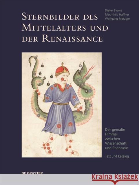 Sternbilder des Mittelalters und der Renaissance, 3 Teile Katharina Glanz 9783110376012 de Gruyter - książka