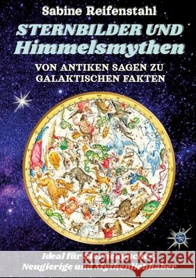Sternbilder und Himmelsmythen Reifenstahl, Sabine 9783384660558 tredition - książka