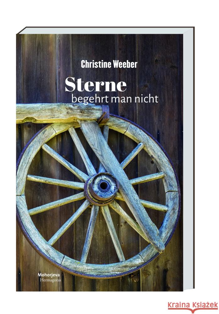 Sterne begehrt man nicht Weeber, Christine 9783708611587 Hermagoras - książka