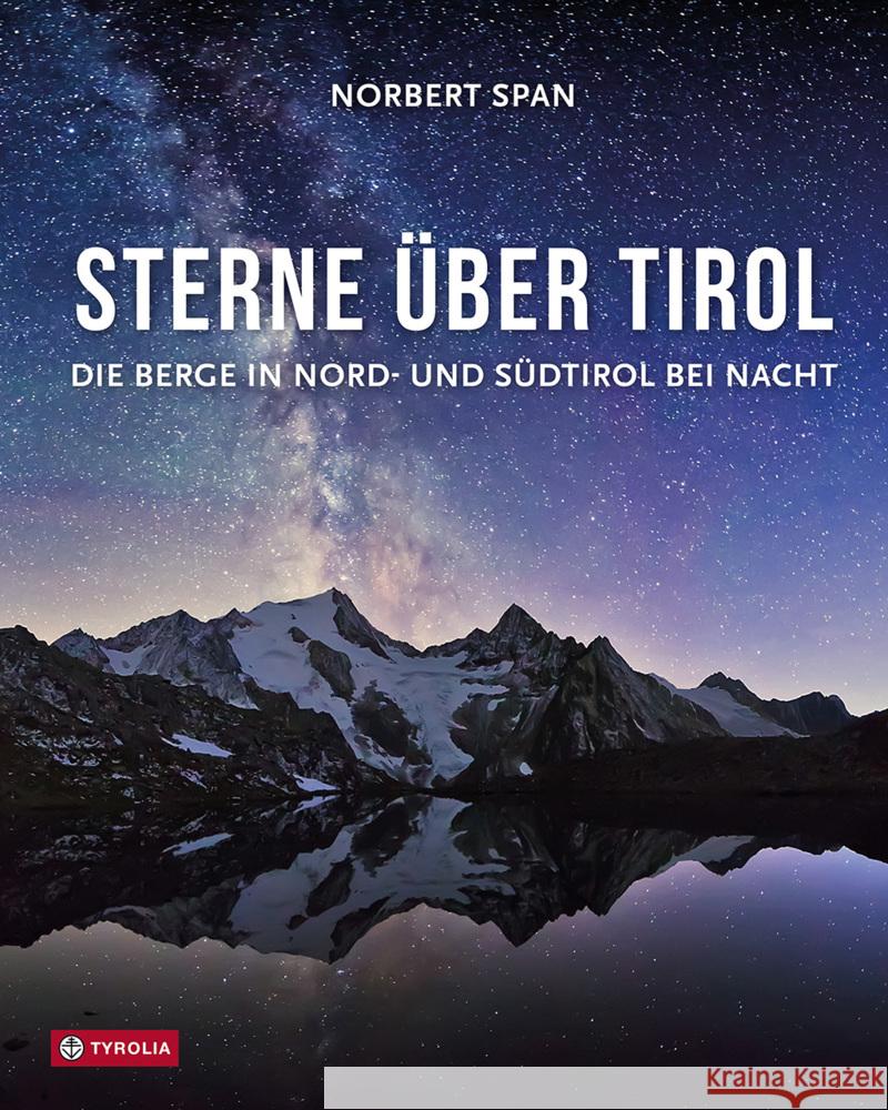 Sterne über Tirol Span, Norbert 9783702243029 Tyrolia - książka