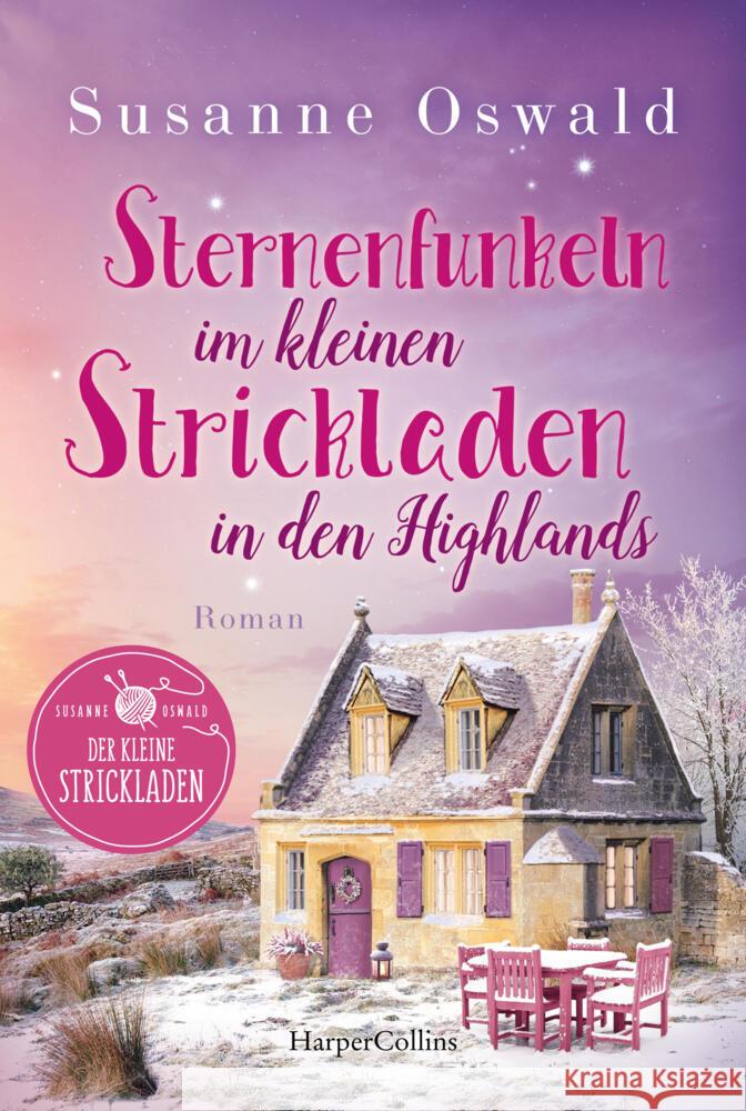 Sternenfunkeln im kleinen Strickladen in den Highlands Oswald, Susanne 9783365011393 HarperCollins Taschenbuch - książka