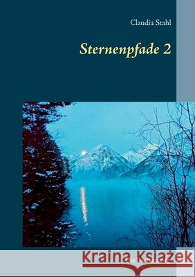 Sternenpfade 2 Claudia Stahl 9783740772710 Twentysix - książka