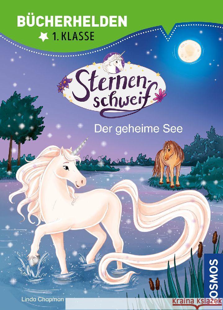 Sternenschweif, Bücherhelden 1. Klasse, Der geheime See Chapman, Linda 9783440175064 Kosmos (Franckh-Kosmos) - książka