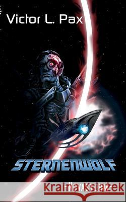 Sternenwolf II: Novasturm Pax, Victor L. 9783741226984 Books on Demand - książka