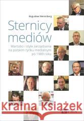 Sternicy mediów Bogusław Nierenberg 9788301232344 Wydawnictwo Naukowe PWN - książka