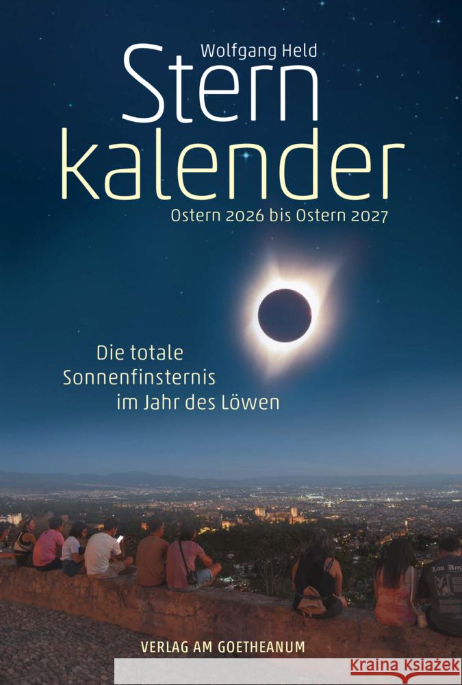 Sternkalender Ostern 2026 bis Ostern 2027 Held, Wolfgang 9783723518205 Verlag am Goetheanum - książka