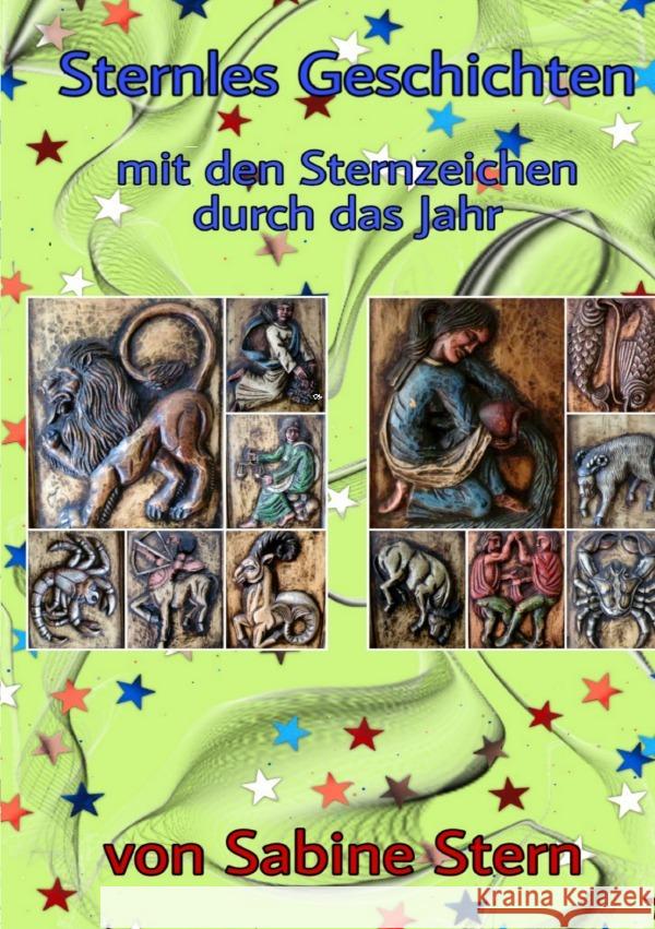 Sternles Geschichten : MIt den Sternzeichen durch's Jahr Scherer, Sabine 9783750293250 epubli - książka