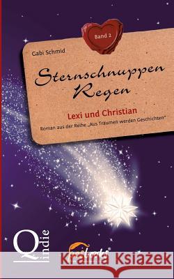 Sternschnuppen-Regen Gabriele Schmid 9783849570507 Tredition Gmbh - książka