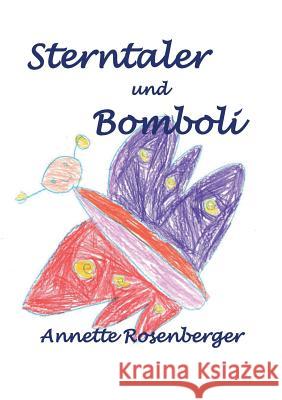 Sterntaler und Bomboli Annette Rosenberger 9783732289301 Books on Demand - książka
