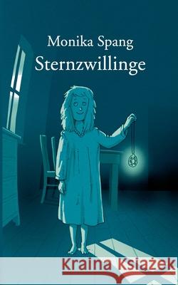 Sternzwillinge Monika Spang 9783754319369 Books on Demand - książka