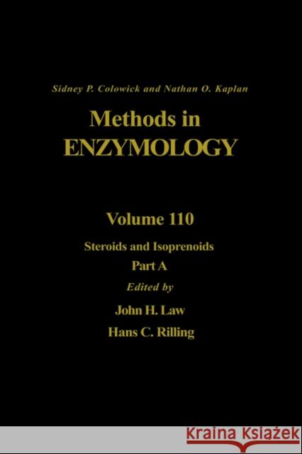 Steroids and Isoprenoids, Part a: Volume 110 Colowick, Nathan P. 9780121820107 Academic Press - książka