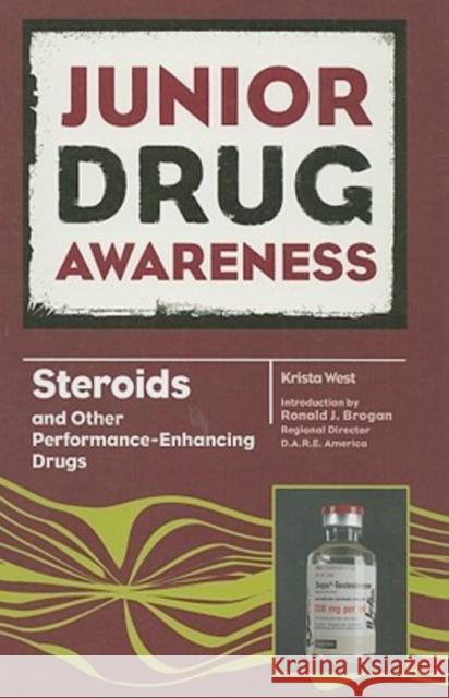 Steroids and Other Performance-Enhancing Drugs West, Krista 9780791097489 Chelsea House Publications - książka