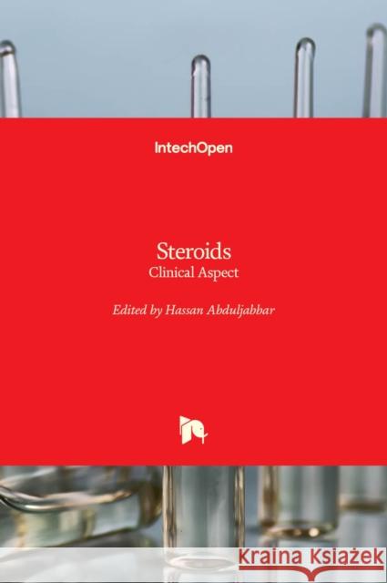 Steroids: Clinical Aspect Hassan Abduljabbar 9789533077055 Intechopen - książka
