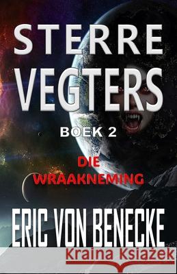 Sterrevegters 2: Die Wraakneming Eric Vo 9781776462346 Malherbe Uitgewers - książka