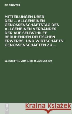 Stettin, vom 8. bis 11. August 1911 No Contributor 9783112468135 De Gruyter - książka