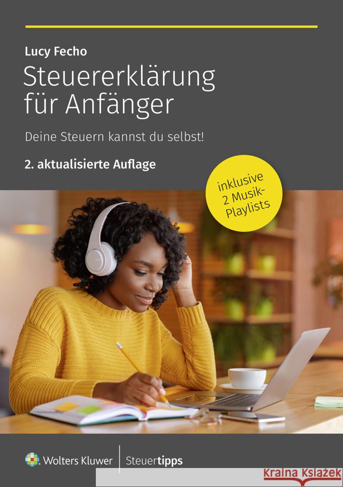 Steuererklärung für Anfänger Fecho, Lucy 9783965334243 Wolters Kluwer Steuertipps - książka