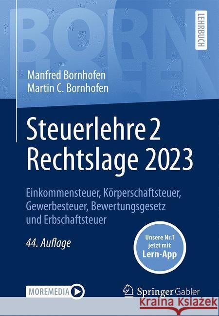 Steuerlehre 2 Rechtslage 2023, m. 1 Buch, m. 1 E-Book Bornhofen, Manfred, Bornhofen, Martin C. 9783658433123 Springer Gabler - książka
