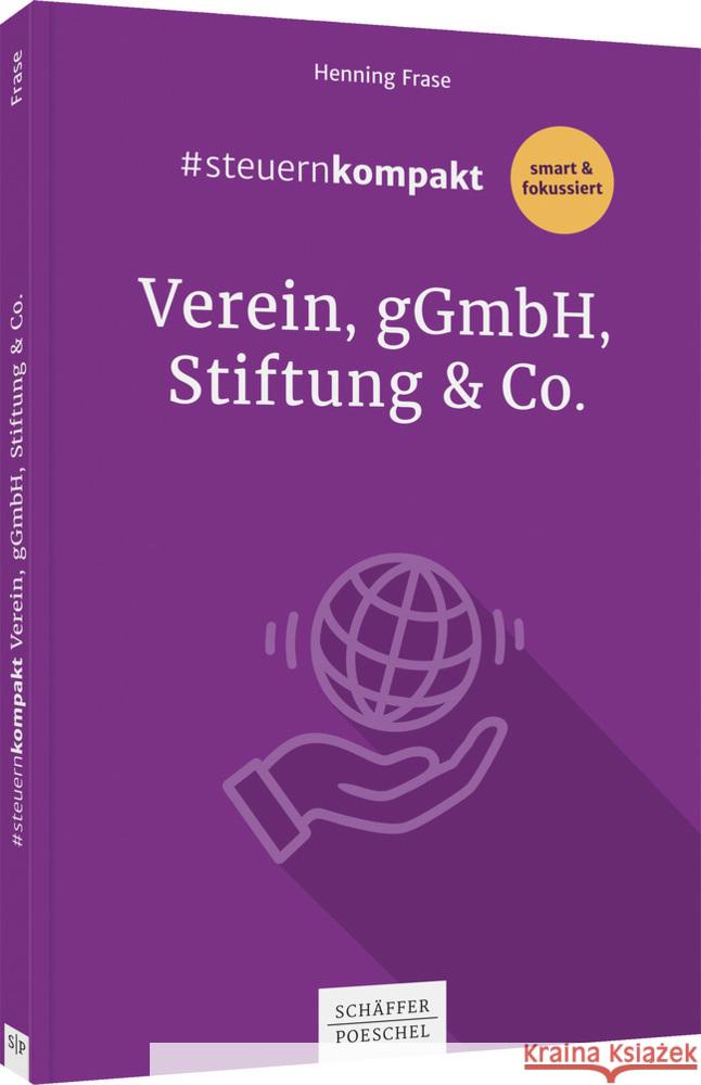 #steuernkompakt Verein, gGmbH, Stiftung & Co. Frase, Henning 9783791051642 Schäffer-Poeschel - książka