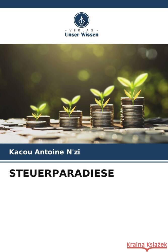 STEUERPARADIESE N'zi, Kacou Antoine 9786205152591 Verlag Unser Wissen - książka