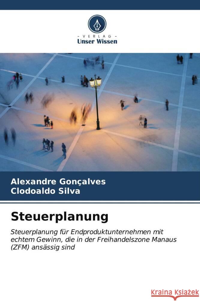 Steuerplanung Gonçalves, Alexandre, Silva, Clodoaldo 9786206561620 Verlag Unser Wissen - książka