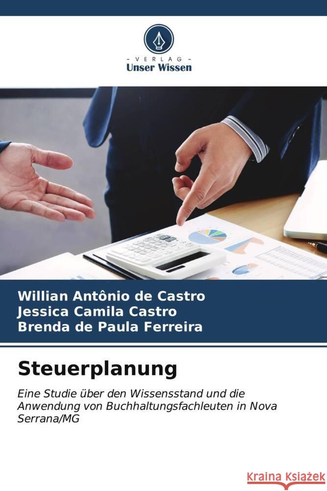 Steuerplanung Willian Ant?nio d Jessica Camila Castro Brenda de Paula Ferreira 9786206617952 Verlag Unser Wissen - książka