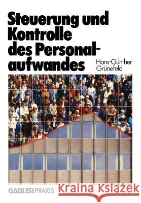 Steuerung Und Kontrolle Des Personalaufwandes Hans-G Nther G 9783409138659 Gabler Verlag - książka