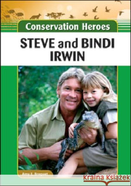 Steve and Bindi Irwin Amy E Breguet 9781604139570 Chelsea House Publications - książka