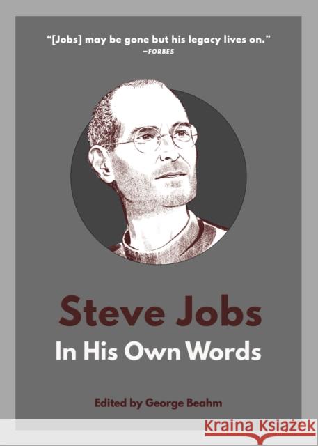 Steve Jobs: In His Own Words George Beahm 9781572843547 Agate B2 - książka