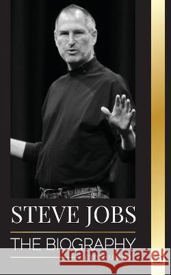 Steve Jobs: The Biography of the CEO of Apple Computer that Thought Different United Library 9789493311213 United Library - książka