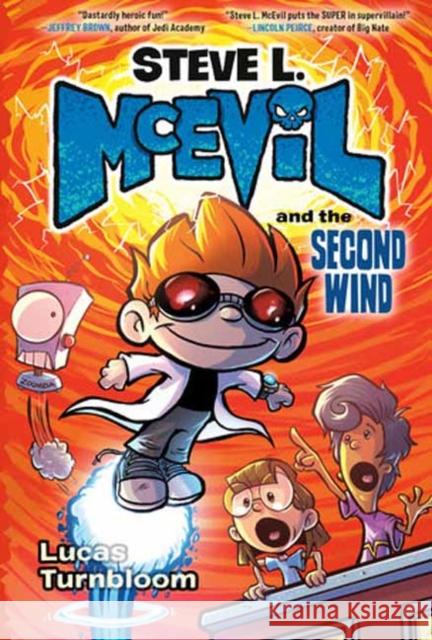 Steve L. McEvil and the Second Wind Lucas Turnbloom 9780593301470 Random House USA Inc - książka
