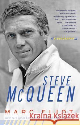 Steve McQueen Marc Eliot 9780307453228 Three Rivers Press (CA) - książka