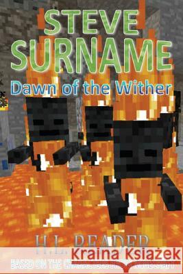 Steve Surname: Dawn Of The Wither Reader, H. L. 9781499785012 Createspace - książka