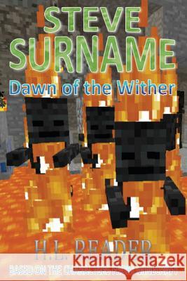 Steve Surname: Dawn Of The Wither: Non illustrated edition Reader, H. L. 9781500389741 Createspace - książka
