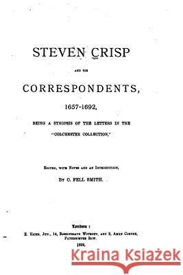 Steven Crisp and His Correspondents Charlotte Fell-Smith 9781517076566 Createspace - książka