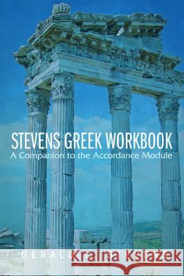 Stevens Greek Workbook Gerald L. Stevens 9781532619199 Pickwick Publications - książka