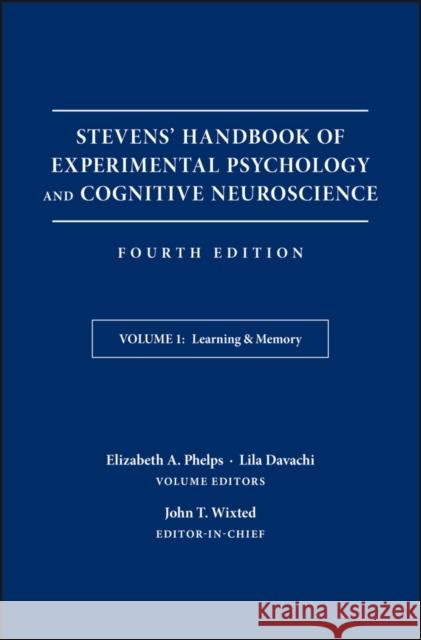 Stevens' Handbook of Experimental Psychology and Cognitive Neuroscience, Learning and Memory Pashler, Hal; Yantis, Steven 9781119170013 John Wiley & Sons - książka