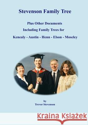 Stevenson Family Tree Trevor Stevenson 9781471736018 Lulu.com - książka