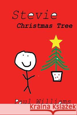 Stevie - Christmas Tree: DrinkyDink Rhymes Williams, Paul 9781518841637 Createspace - książka