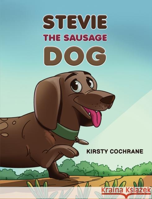 Stevie the Sausage Dog Kirsty Cochrane 9781398417113 Austin Macauley - książka