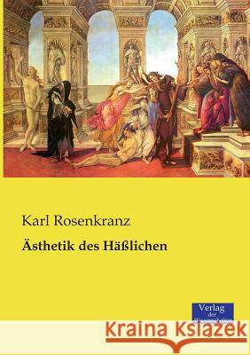 Ästhetik des Häßlichen Karl Rosenkranz 9783957003614 Vero Verlag - książka