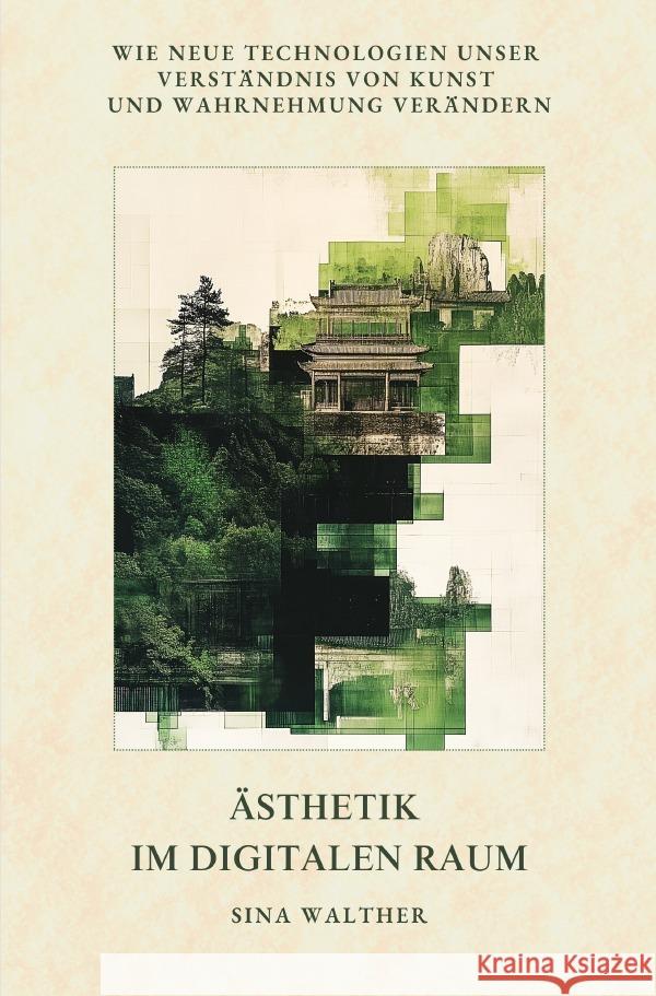 Ästhetik im digitalen Raum Walther, Sina 9783819735585 epubli - książka