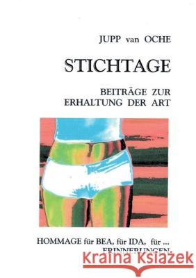 Stichtage: Beiträge zur Erhaltung der Art Jupp Van Oche 9783756819454 Books on Demand - książka