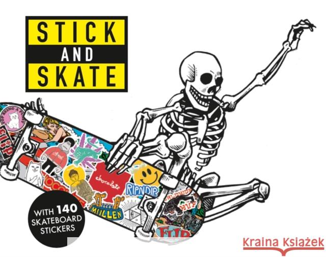 Stick and Skate: Skateboard Stickers Stickerbomb 9781786275967 Orion Publishing Co - książka