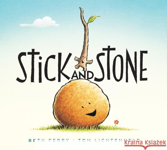 Stick and Stone Board Book Ferry, Beth 9781328714329 Houghton Mifflin - książka